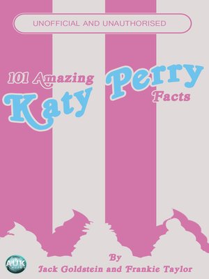 cover image of 101 Amazing Katy Perry Facts